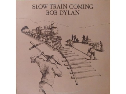 Bob Dylan – Slow Train Coming