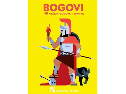 Bogovi: 40 grčkih bogova i junaka - Silvi Bosije