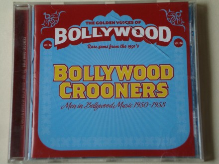 Bollywood Crooners (Men In Bollywood Music 1950–1958)