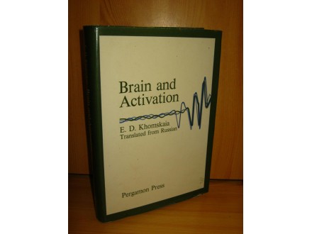 Brain and Activation - E.D. Khomskaia