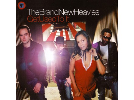 Brand New Heavies, The - Get Used To It