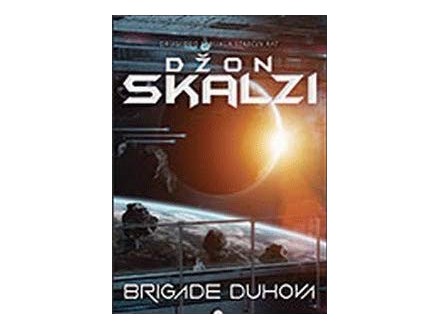 Brigade duhova - Džon Skalzi