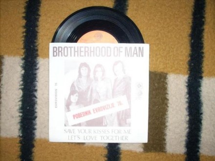 Brotherhood Of Man – Save Your Kisses For Me 7` singl