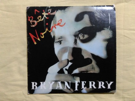 Bryan Ferry,  Bete Noire