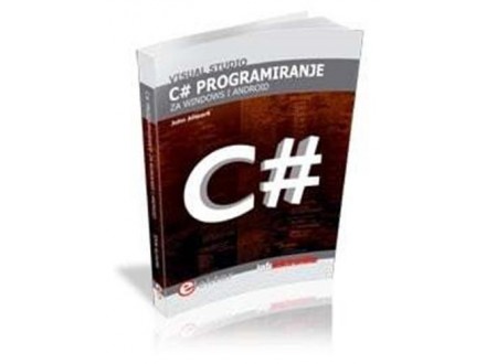 C# programiranje za Windows i Android - John Allwork