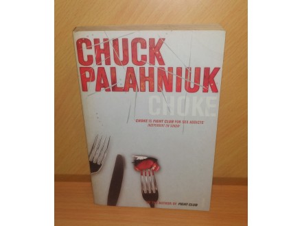CHOKE - CHUCK PALAHNIUK