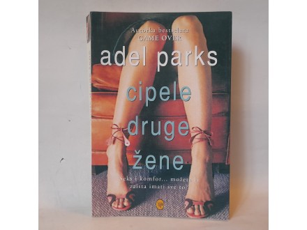 CIPELE DRUGE ŽENE-Adel Parks