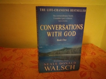 COVERSATIONS WITH GOD  book one Neale Donald Walsch