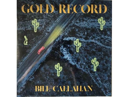 Callahan, Bill-Gold Record