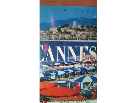 Cannes. Monografija na francuskom i engleskom. RETKO.