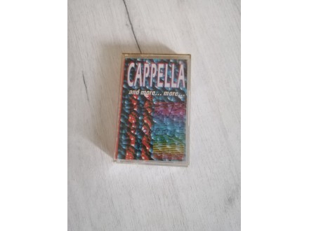 Cappella - And More...More...