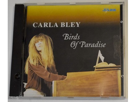 Carla Bley - Birds Of Paradise