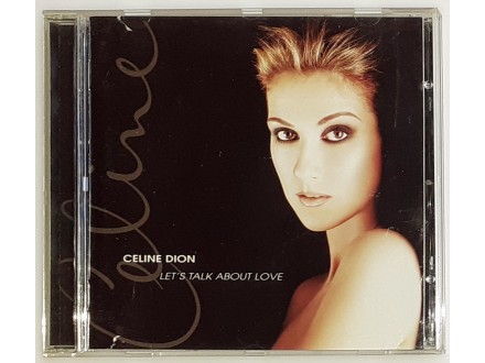 Celine Dion – Let`s Talk About Love
