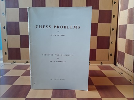 Chess Problems of G.H. GOETHART (sah)
