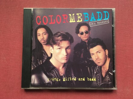 Color Me Badd - YOUNG, GIFTED &;;;;;;;;;; BAD Remixes  1992