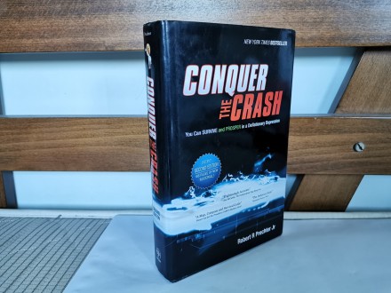 Conquer the Crash - You Can Survive and Prosper