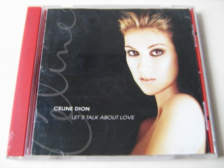 Céline Dion - Let`s Talk About Love