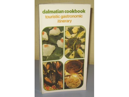 DALMATIAN COOKBOOK touristic gastronomic itinerary