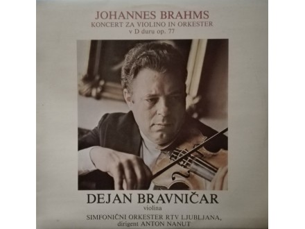 DEJAN BRAVNIČAR - J.Brahms..Kon.za violinu i ork.