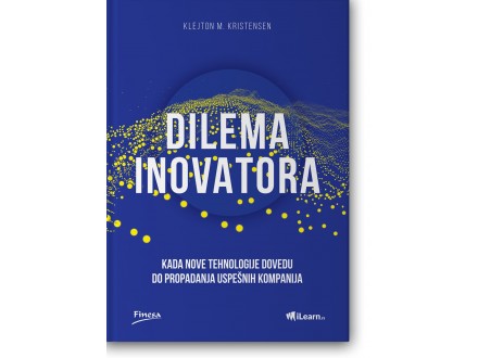 DILEMA INOVATORA - Klejton M.Kristensen