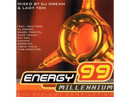 DJ Dream (3) &; Lady Tom – Energy 99 - Millennium - The