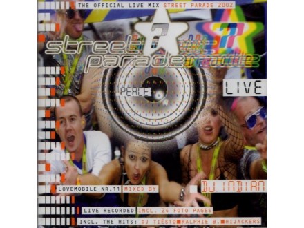 DJ Indian – The Official Live Mix Street Parade 2002 -