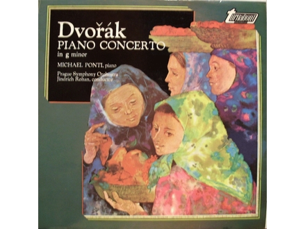 DVORAK - PIANO CONCERTO / MICHAEL PONTI - PIANO