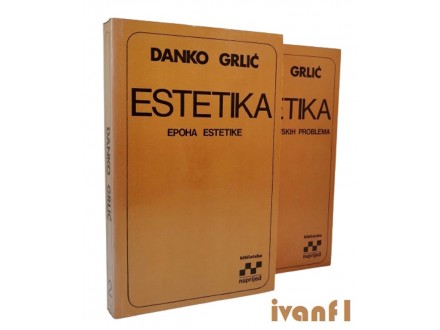 Danko Grlić: ESTETIKA I-II