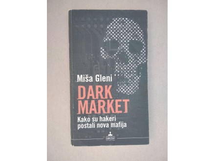 Dark Market - Miša Gleni