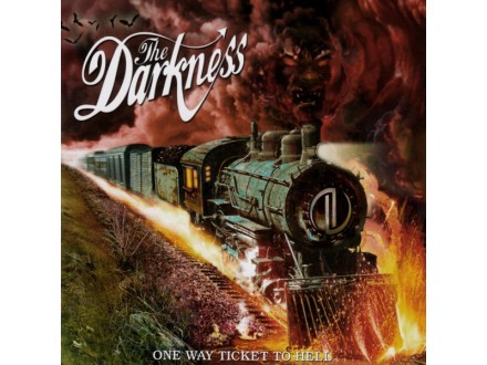 Darkness ‎– One Way Ticket To Hell ...And Back