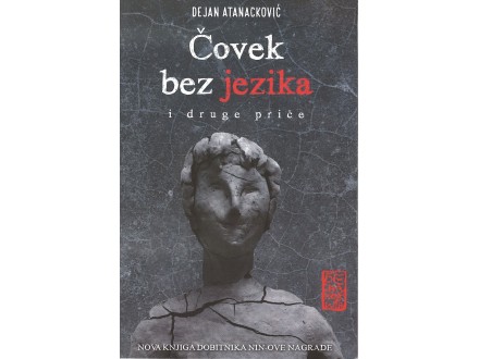 Dejan Atanacković - ČOVEK BEZ JEZIKA