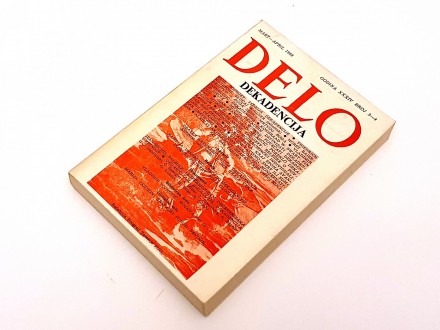 Delo ( mart - april 1988.): Dekadencija