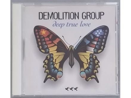Demolition Group – Deep True Love  CD