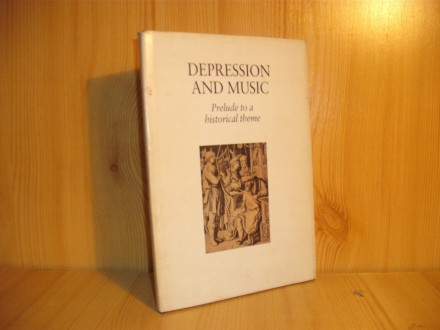 Depression and Music: Prelude to a Historical Theme