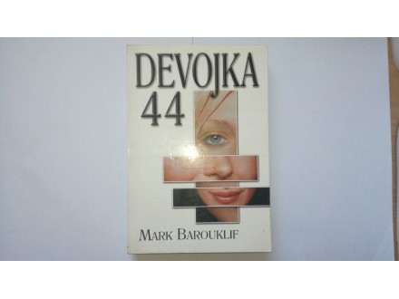 Devojka 44 - Mark Barouklif