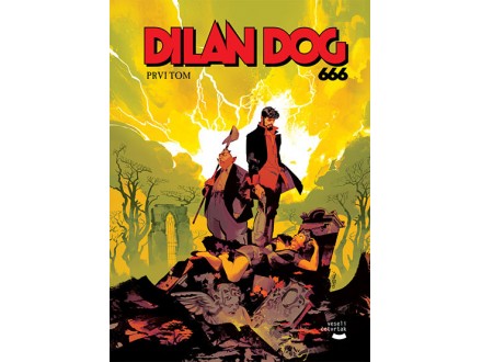Dilan Dog 666 prvi tom - kolekcionarsko izdanje - Grupa autora