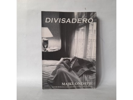 Divisadero - Majkl Ondatje