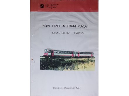Dizel Motorni Vozovi `ŠINVOZ` Zrenjanin Jugoslavija