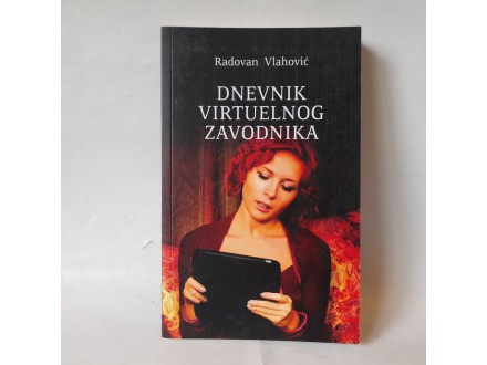 Dnevnik virtuelnog zavodnika - Radovan Vlahović