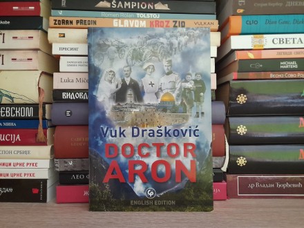 Doctor Aron - Vuk Drašković, english edition