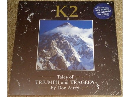 Don Airey ‎– K2 (Tales Of Triumph &; Tragedy)
