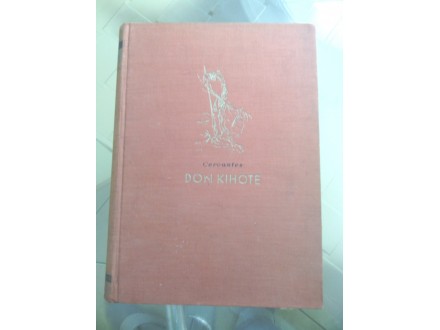 Don Kihot - Don Kihote 1, 2 knjiga
