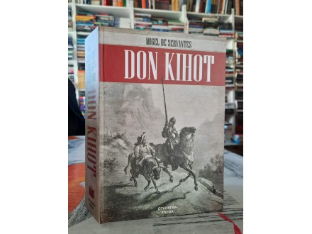 Don Kihot - Migel De Servantes