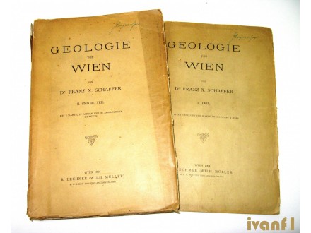 Dr. Franz Schaffer: GEOLOGIE VON WIEN I-III (1904.)