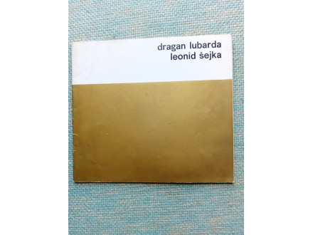 Dragan Lubarda Leonid Šejka Katalog izložbe iz 1965
