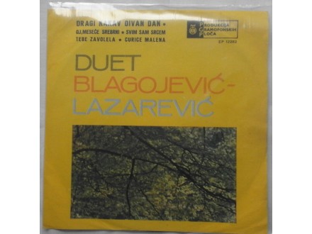 Duet Blagojevic - Lazarevic - Dragi kakav divan dan