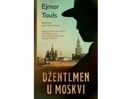 Džentlmen u Moskvi - Ejmor Touls