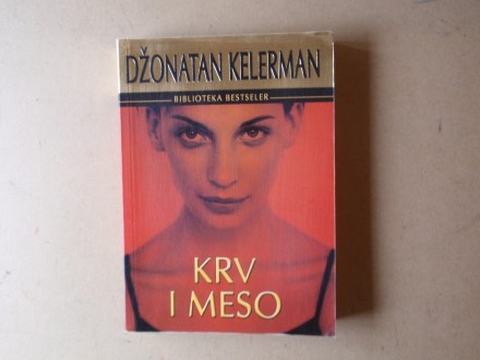 Džonatan Kelerman - KRV I MESO