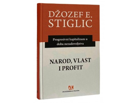 Džozef Stiglic - Narod, vlast i profit ✔️