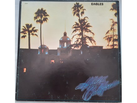 EAGLES  -  HOTEL  CALIFORNIA